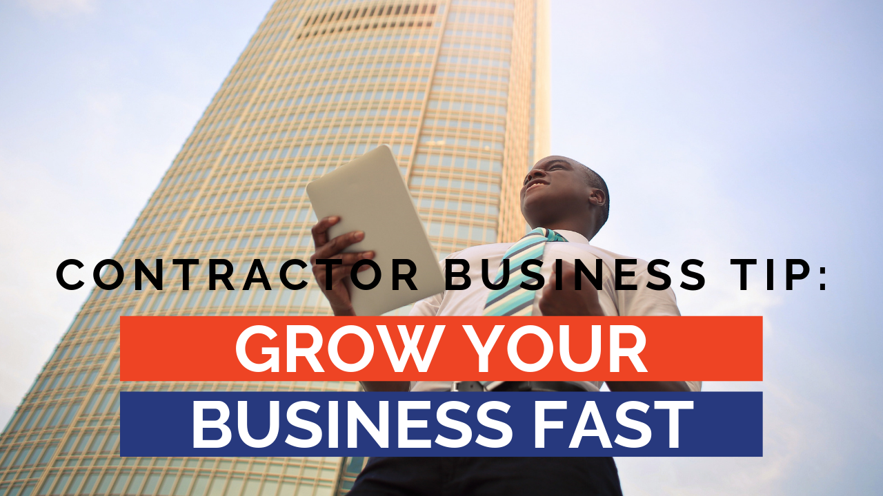 Grow Your Contracting Business Fast - Felicia Streeter