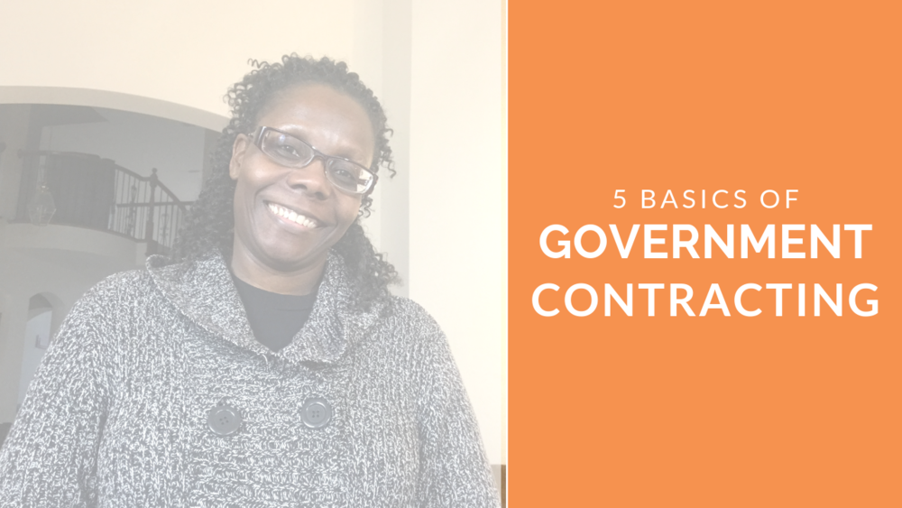 5 Basics Of Government Contracting - Felicia Streeter